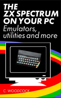 The Zx Spectrum on your PC. Emulators, utilities and more